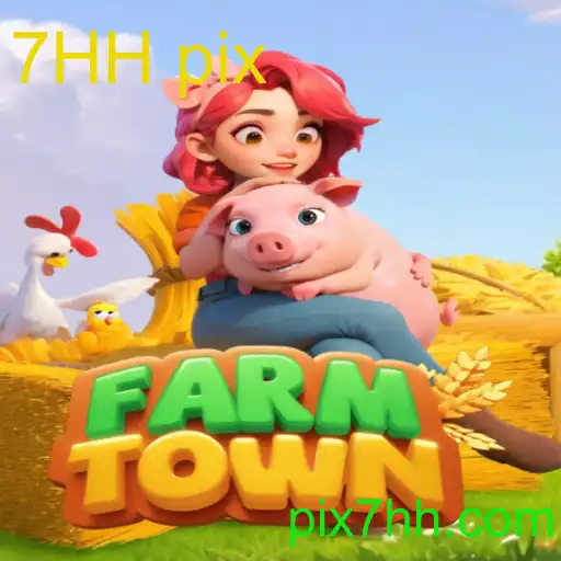 FarmTown: Explorando a Vida no Campo com a Palavra-chave Oculta 7HH pix